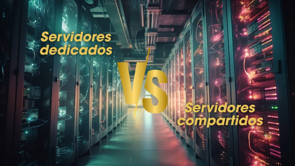Servidor Dedicado vs Servidor Compartido
